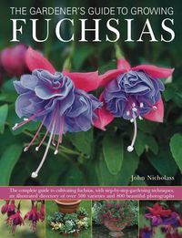 Cover image for Gardener's Guide to Growing Fuchsias