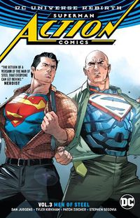 Cover image for Superman: Action Comics Vol. 3: Men of Steel (Rebirth)