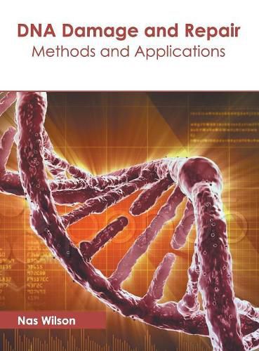 Cover image for DNA Damage and Repair: Methods and Applications