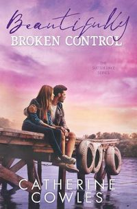 Cover image for Beautifully Broken Control