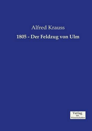 Cover image for 1805 - Der Feldzug von Ulm