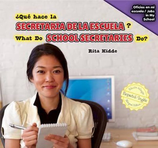 Cover image for ?Que Hace La Secretaria de la Escuela? / What Do School Secretaries Do?