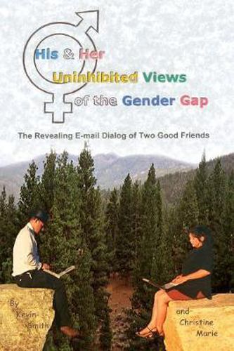 Cover image for His & Her Uninhibited Views of the Gender Gap