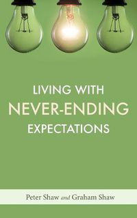 Cover image for Living with Never-Ending Expectations