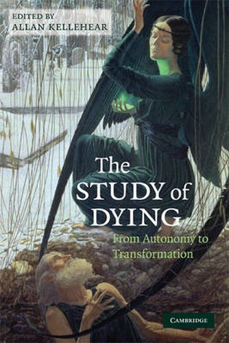 Cover image for The Study of Dying: From Autonomy to Transformation