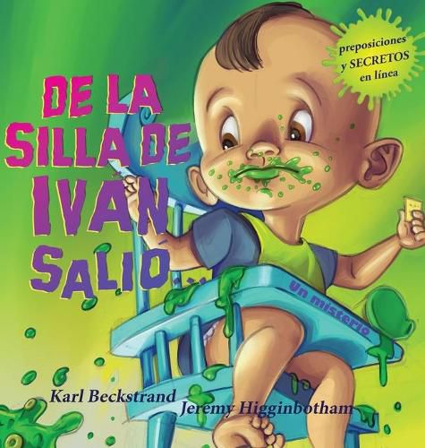 De la silla de Ivan, Salio...: Un misterio (Spanish with pronunciation guide in English)