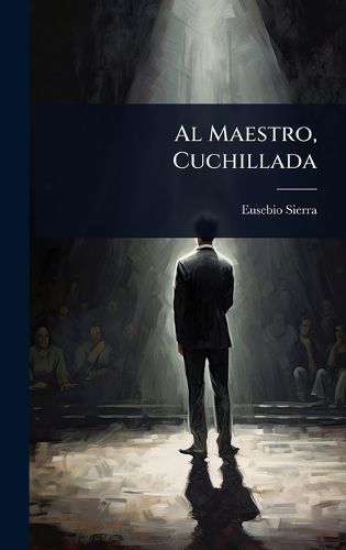 Cover image for Al Maestro, Cuchillada
