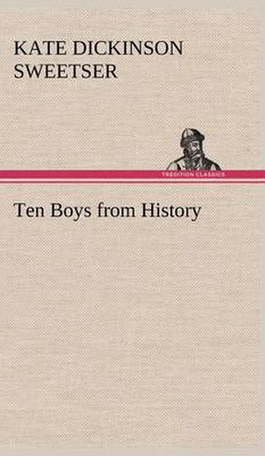 Cover image for Ten Boys from History