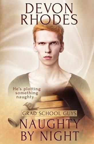 Cover image for Grad School Guys: Naughty By Night