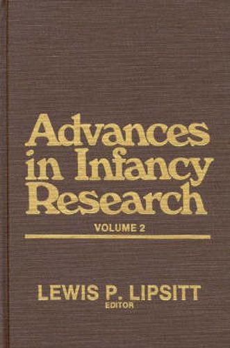 Cover image for Advances in Infancy Research, Volume 2