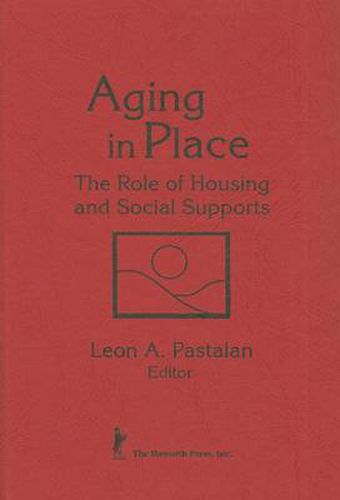 Cover image for Aging in Place: The Role of Housing and Social Supports