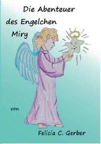 Cover image for Die Abenteuer des Engelchen Miry