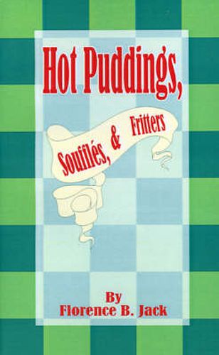 Cover image for Hot Puddings, Souffles, & Fritters