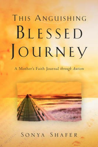 Cover image for This Anguishing Blessed Journey