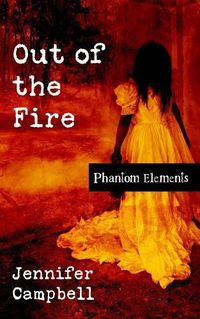 Cover image for Out of the Fire