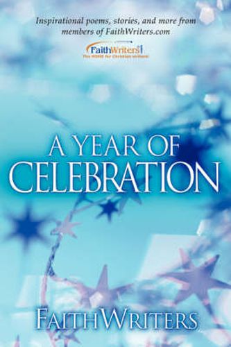 Cover image for Faithwriters-A Year of Celebration