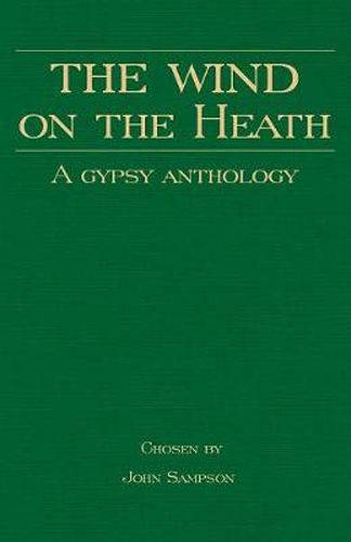 Cover image for The Wind On the Heath - A Gypsy Anthology (Romany History Series)