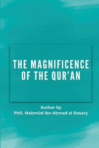 Cover image for The Magnificence of the Quran