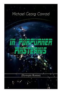 Cover image for In purpurner Finsternis (Dystopie-Roman): Science-Fiction-Klassiker