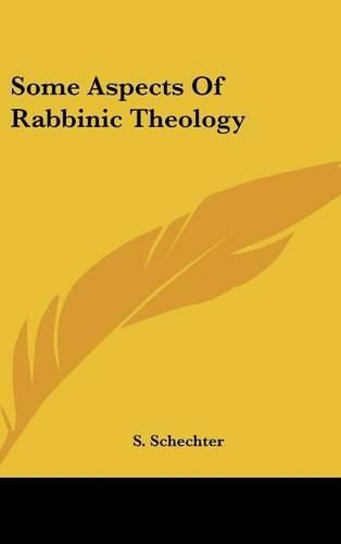 Some Aspects of Rabbinic Theology