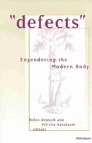 Cover image for Defects: Engendering the Modern Body