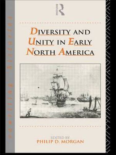 Cover image for Diversity and Unity in Early North America