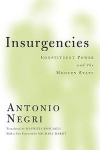 Cover image for Insurgencies: Constituent Power and the Modern State