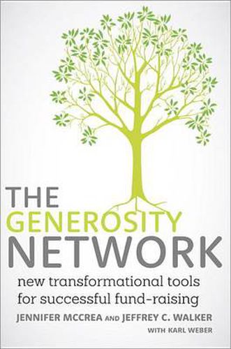 Cover image for The Generosity Network: New Transformational Tools for Successful Fund-Raising