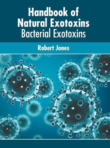 Cover image for Handbook of Natural Exotoxins: Bacterial Exotoxins