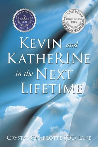 Cover image for Kevin and KatheRINe in the Next Lifetime