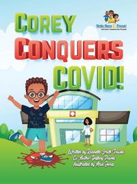 Cover image for Corey Conquers Covid!