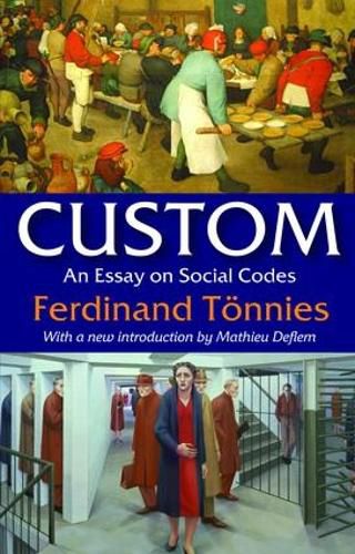 Cover image for Custom: An Essay on Social Codes