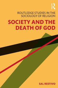 Cover image for Society and the Death of God