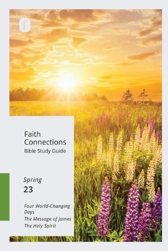 Cover image for Faith Connections Adult Bible Study Guide (March/April/May 2023)
