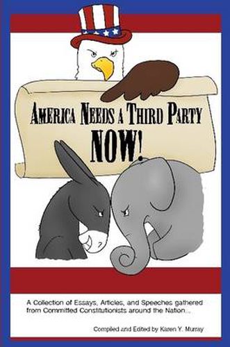 Cover image for America Needs a Third Party Now!