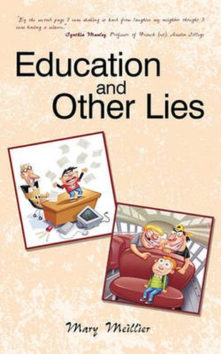 Education and Other Lies