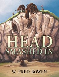 Cover image for Head Smashed In