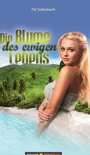 Cover image for Die Blume des ewigen Lebens