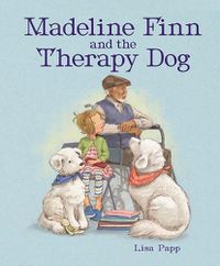 Cover image for Madeline Finn and the Therapy Dog