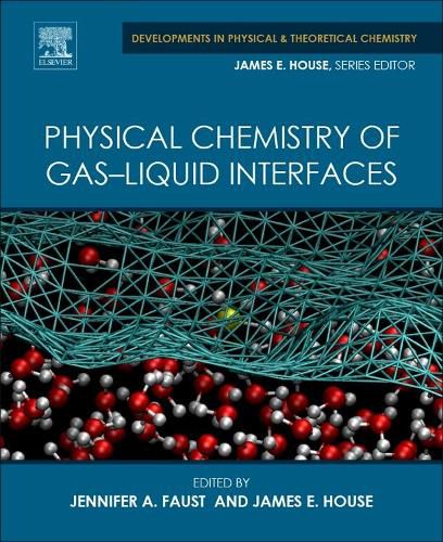 Cover image for Physical Chemistry of Gas-Liquid Interfaces