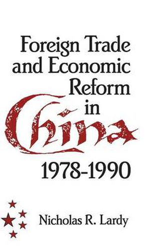 Cover image for Foreign Trade and Economic Reform in China