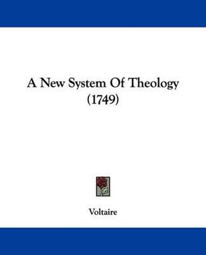 Cover image for A New System of Theology (1749)