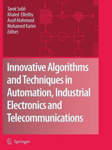 Cover image for Innovative Algorithms and Techniques in Automation, Industrial Electronics and Telecommunications