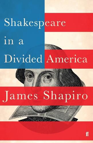 Shakespeare in a Divided America