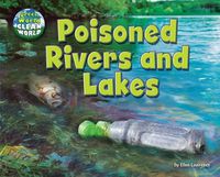 Cover image for Poisoned Rivers and Lakes