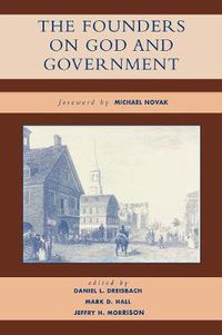 Cover image for The Founders on God and Government