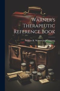 Cover image for Warner's Therapeutic Reference Book