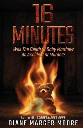 Cover image for 16 Minutes: Was The Death of Baby Matthew An Accident or Murder?