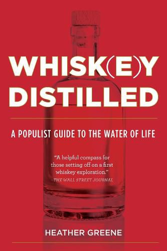 Cover image for Whiskey Distilled: A Populist Guide to the Water of Life