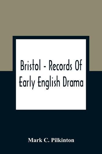 Cover image for Bristol - Records Of Early English Drama